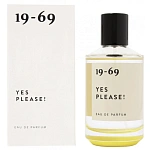19-69 Yes Please! парфюмерная вода 100 мл